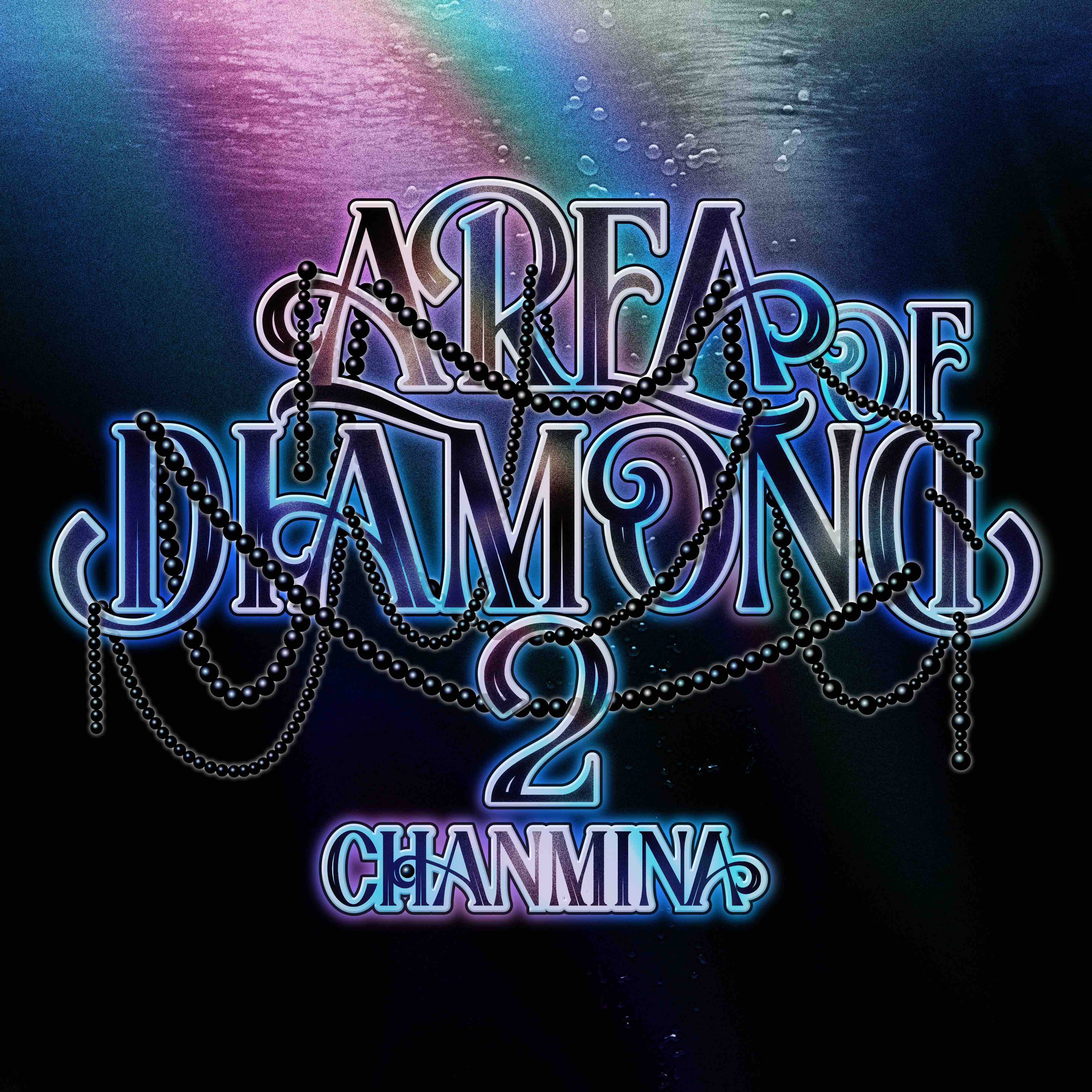 AREA OF DIAMOND 2 @Zepp Fukuoka｜CHANMINA OFFICIAL SITE